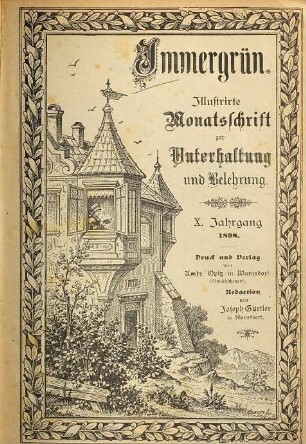 Immergrün : illustrierte Monatsschrift zur Unterhaltung u. Belehrung. 10. 1898