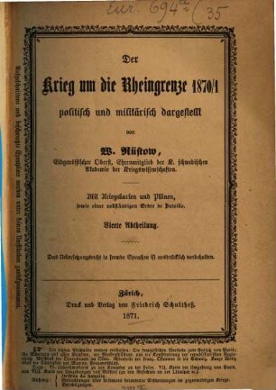 Der Krieg um die Rheingrenze 1870 : politisch und militärisch dargestellt ; mit Kriegskarten und Plänen, 4