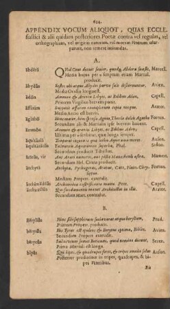 Appendix Vocum Aliquot, Quas Ecclesiastici, & alii quidam posteriores Poetae contra vel regulas, ...