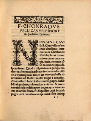 Scrvtinivm Divinae Scriptvrae, pro conciliatione dissidentium dogmatum circa subscriptas materias : De Gratia & libero arbitrio, Fide & operibus, Peccato in bono opere, Exordio uerae poenitentiae, Meritorio actu liberi arbitrii, Sacrificio noui testamenti, Sacerdotio nouae legis, Communione sub utraq[ue] spetie, Baptismo & libertate Christiana, Votis & statu monasticorum