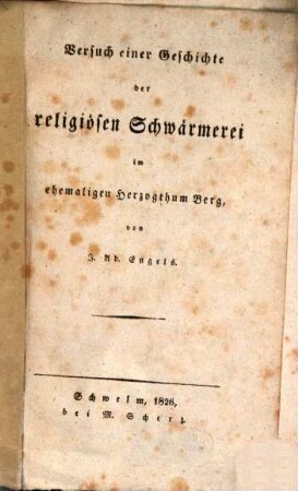 Versuch einer Geschichte der religiösen Schwärmerei im ehemaligen Herzogthum Berg