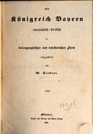 Das Königreich Bayern topographisch-statistisch in lexicographischer und tabellarischer Form dargestellt