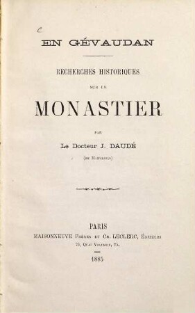 En Gévaudan : Recherches historiques sur le Monastier par le Docteur J. Daudé (de Marvejols)
