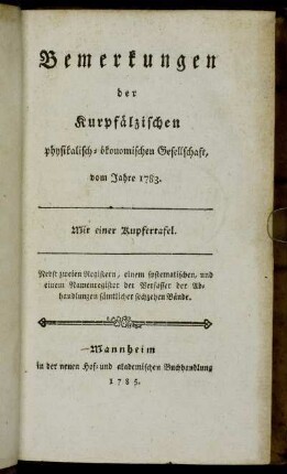 Bemerkungen der Kurpfälzischen physikalisch-ökonomischen Gesellschaft, vom Jahre 1783.