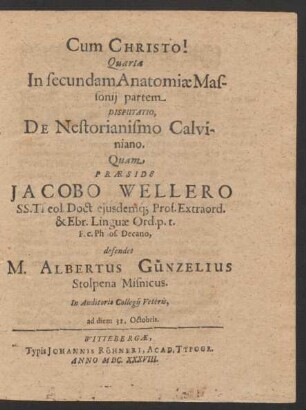 Quarta In secundam Anatomiae Massonii partem ... defendet M. Albertus Günzelius