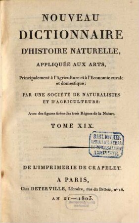 Nouveau dictionnaire d'histoire naturelle, appliquée aux arts, principalement à l'agriculture et à l'économie rurale et domestique : avec des figures tirées des trois règnes de la nature. 19, Qot - Ryz