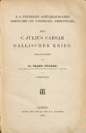 Des C. Julius Caesar Gallischer Krieg, Kommentar