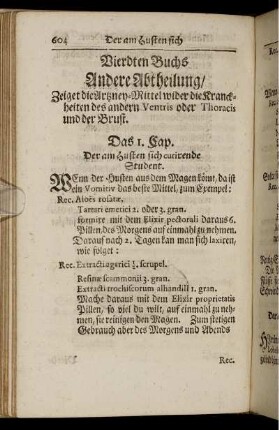 Andere Abtheilung/ Zeiget die Arzney-Mittel wider die Kranckheiten des andern Ventris oder Thoracis und der Brust