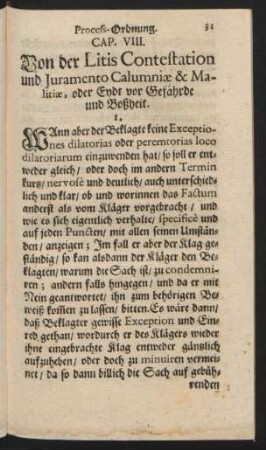 Cap. VIII. Von der Litis Contestation und Iuramento Calumniae & Malitiae, oder Eydt vor Gefährde und Boßheit.