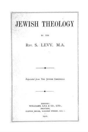 Jewish theology / by S. Levy