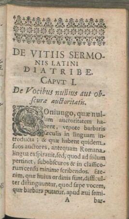De Vitiis Sermonis Latini Diatribe. Capvt I. De Vocibus nullius aut obscuræ auctoritatis.