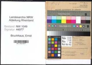 Entnazifizierung Ernst Bruchhaus , geb. 14.08.1900 (Ingenieur)
