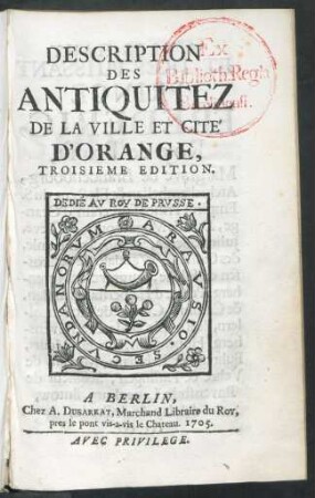 Description Des Antiquitez De La Ville Et Cité D'Orange