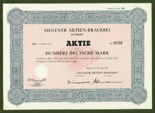 Siegener Aktien-Brauerei, 100 Deutsche Mark, Nr. 0430; Siegen, den 28. April 1951