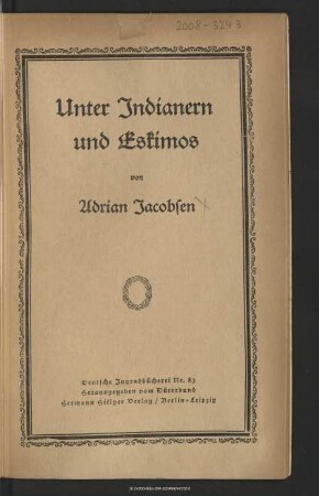 Unter Indianern und Eskimos