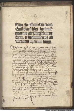 Duo electissimi Ciceronis Epistolarum libri 14. ad Therentiam uxorem, 16. ad Tironem