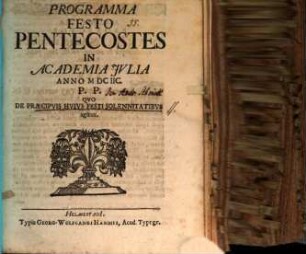 Programma ... [pentec.] quo de praecipuis huius festi solennitatibus agitur
