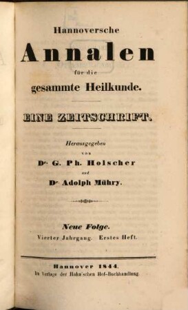 Hannoversche Annalen für die gesammte Heilkunde : eine Zeitschrift. 4, 4. 1844