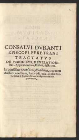 Consalvi Duranti Episcopi Feretrani Tractatus De Visionibus, Revelationibus, Apparitionibus, Ecstasi, & Raptu.
