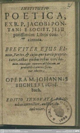 Institutio poetica ex Jacobi Pontani ... potissimum libris concinnata ... opera