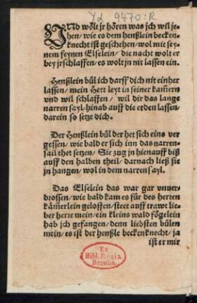 VNd wölt jr hören was jch wil je=||hen/ wie es dem henßlein becken=||knecht ist geschehen/