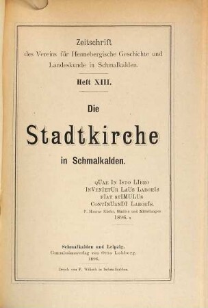 Zeitschrift des Vereins für Hennebergische Geschichte und Landeskunde zu Schmalkalden. 13. 1896