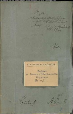 Sicherstellung und Verwendung der Eichener und Ebersteinischen Briefschaften des adligen Gutes Eichen im Freien Grund Selbach und Burbach