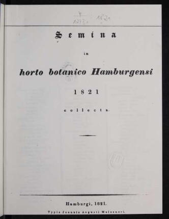 1821: Semina in Horto Botanico Hamburgensi ... collecta quae pro mutua commutatione offeruntur