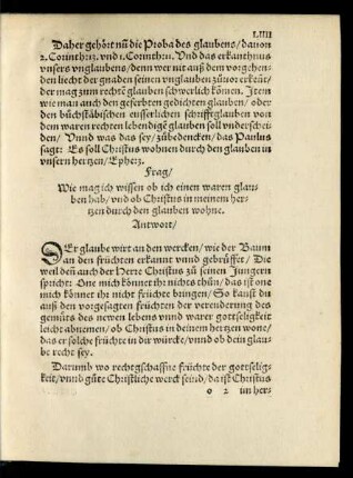 Frag/ Wie mag ich wissen ob ich einen waren glauben hab/ und ob Christus in meinem hertzen durch den glauben wohn? ...
