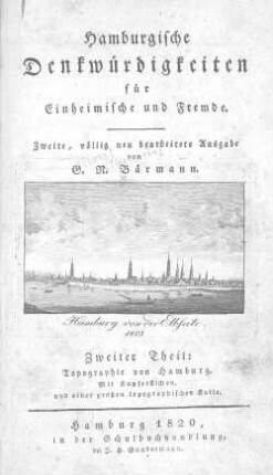 Theil 2: Topographie von Hamburg : Mit Kupferstichen und einer großen topographischen Karte