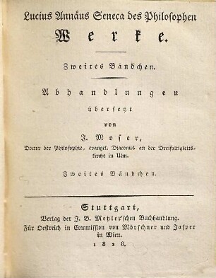 Lucius Annäus Seneca des Philosophen Werke, 2. Abhandlungen 2