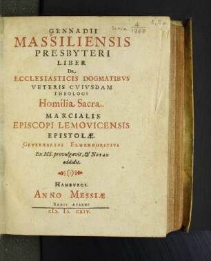 Gennadii Massiliensis Presbyteri Liber De Ecclesiasticis Dogmatibus