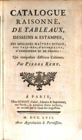 Catalogue raisonné de Tableaux ... qui composent différens Cabinets