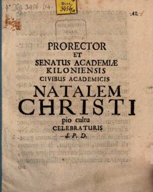 Prorector et Senatus Academiae Kiloniensis civibus academicis natalem Christi pio cultu celebraturis