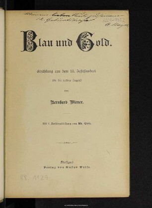 Blau und Gold : Erzählung aus dem 13. Jahrhundert für die reifere Jugend