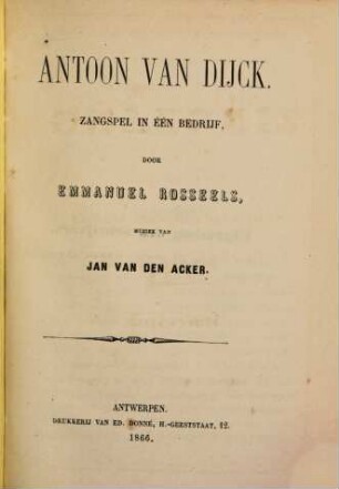 Antoon van Dijck : zangspel in één bedrijf