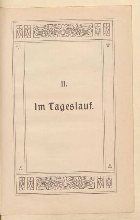 II. Im Tageslauf