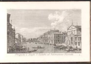 Venedig, 5. Prospectus a Templo S. Eustathii ad Substructiones Rivoalti.