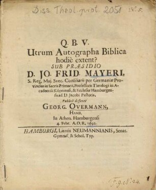 Utrum Autographa Biblica hodiè extent?