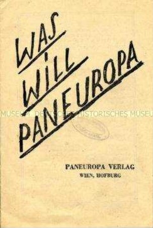 Propagandaschrift über die Ziele und die Organisation der Paneuropa-Union