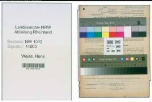 Entnazifizierung Hans Weiss , geb. 28.11.1895 (Nachtwaechter)