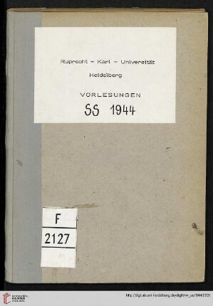 Personal- und Vorlesungsverzeichnis: Personal- und Vorlesungs-Verzeichnis Sommersemester 1944