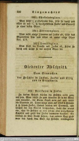 Siebenter Abschnitt. Vom Einmachen der Früchte in Zucker, Zucker und Essig und in Brandwein