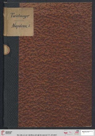 Nr. 393: Katalog: Napoleon I. und seine Zeit : europäische Geschichte 1750-1850. Karl W. Hiersemann, Buchhändler und Antiquar, Leipzig