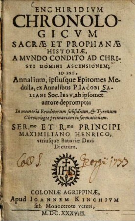 Enchiridium chronologicum sacrae et prophanae historiae a mundo conditio ad Christi Domini ascensionem