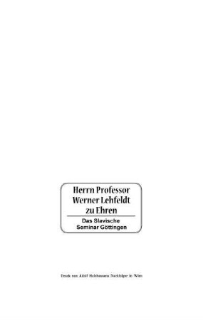 Herrn Professor Werner Lehfeldt zu Ehren / Das Slavische Seminar Göttingen