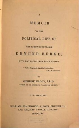 A memoir of the political life of the right honourable Edmund Burke : with extracts from his writings, 1
