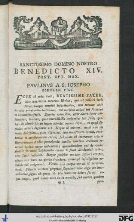 Sanctissimo Domino Nostro Benedicto XIV. Pont. Opt. Max. Paulinus A S. Iosepho Scholar. Piar.
