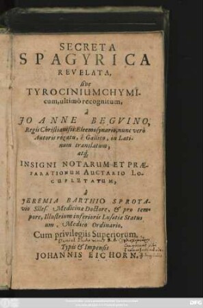 Secreta Spagyrica Revelata, sive Tyrocinium Chymicum, ultimo recognitum
