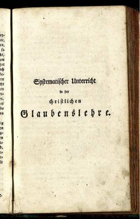 Systematischer Unterricht in der christlichen Glaubenslehre.